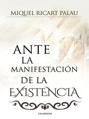 cover image of Ante la manifestación de la existencia